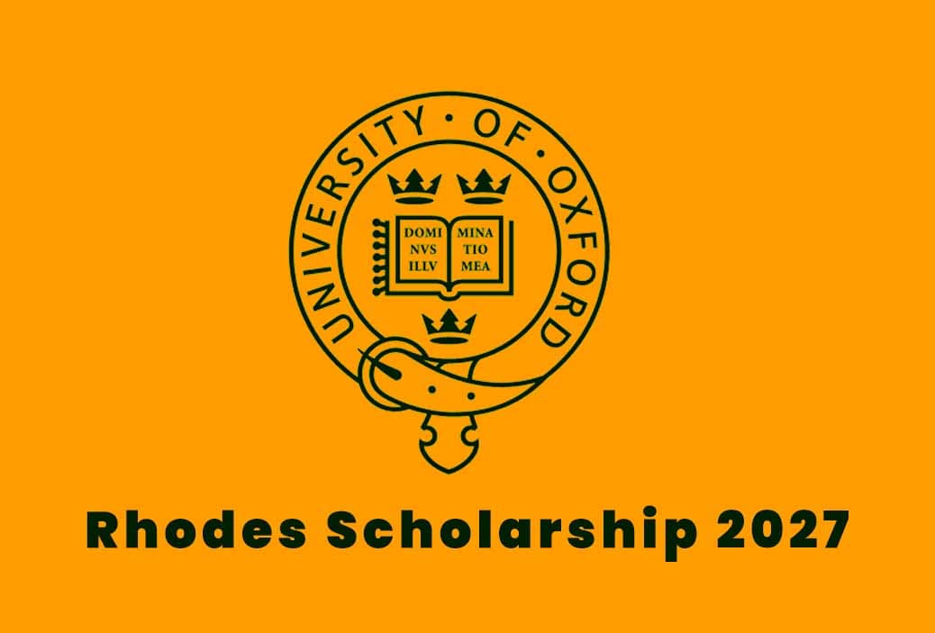 Rhodes Scholarship 2027 in UK | Apply Now